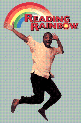 http://i51.photobucket.com/albums/f356/anthony_school/reading-rainbow.gif