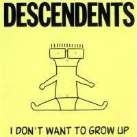 descendents-i_dont_want_to_grow_up.jpg