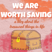 We are Worth Saving
