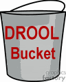 droolbucket.gif